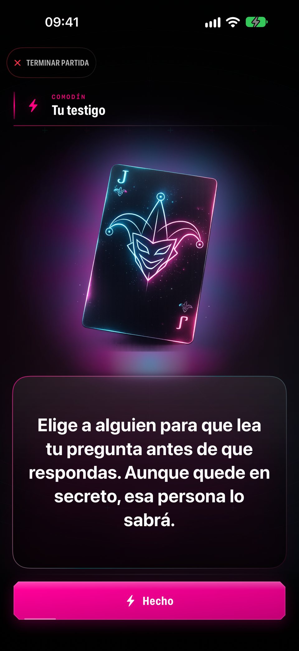 Un Comodín llamado Tu testigo: elige a alguien para que vea tu próxima pregunta cuando hayas respondido, aunque quede en secreto